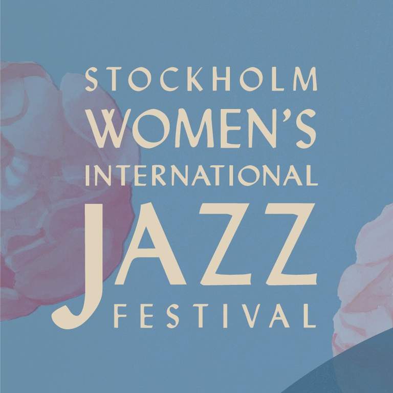 Stockholm Women's International Jazz Festival 2022 - Visit Stockholm