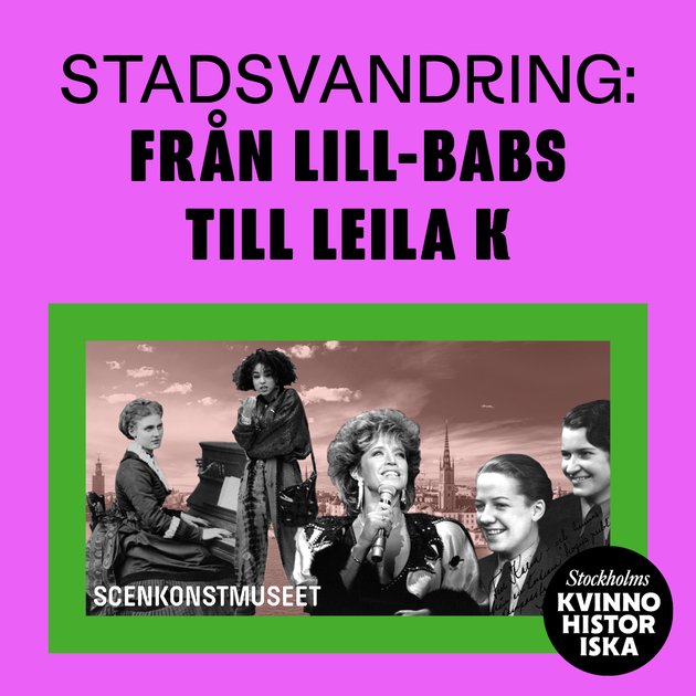 City Walk: From Lill-Babs to Leila K - Visit Stockholm