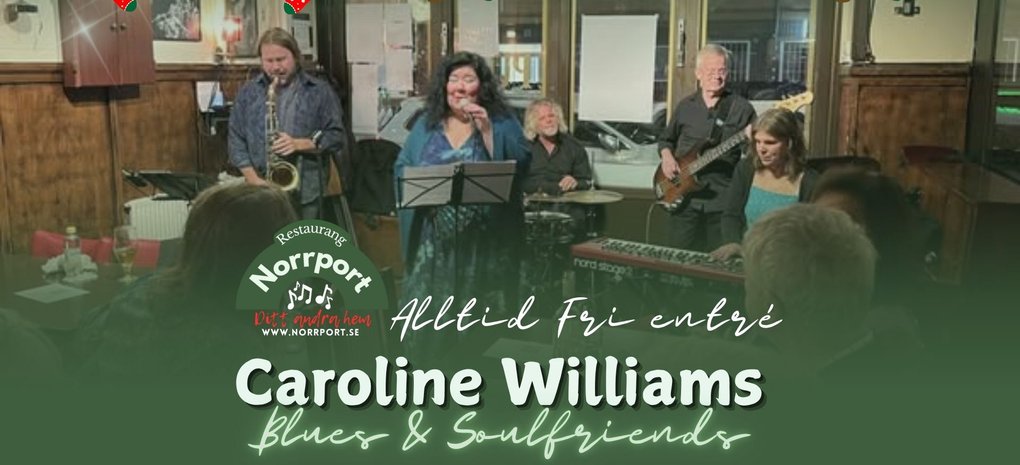 Caroline Williams Blues & Soulfriends @ Norrport