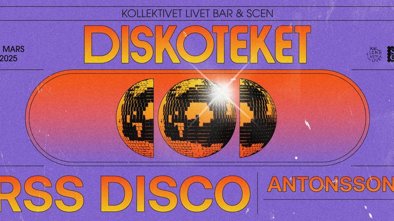 Diskoteket Returns | RSS Disco + Antonsson + TBA